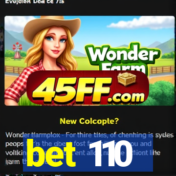 bet 110